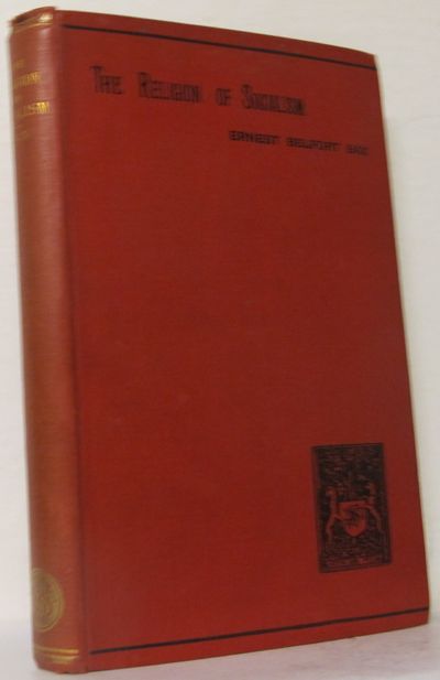 The Religion of Socialism Being Essays in Modern…