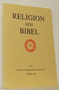 Religion och bibel. Nathan Söderblom-sällskapets…