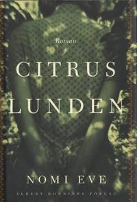 Citruslunden. Översättning av Eva Sjöstrand.