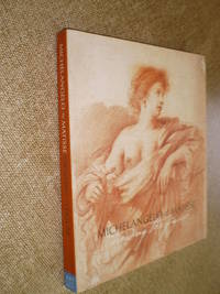 Michelangelo to Matisse: Drawing the Figure - First Edition 1999 by Catalogue Editors: Terence Maloon and Peter Raissis - 1999