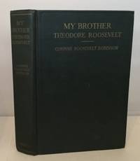 My Brother Theodore Roosevelt