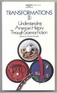 Transformations II: Understanding American History Through Science Fiction