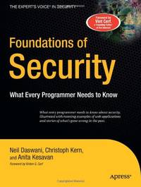 Foundations of Security: What Every Programmer Needs to Know Expert's Voice