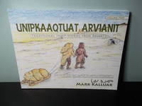 cover of Unipkaaqtuat Arvianit: Traditional Inuit Stories from Arviat; Volume 2