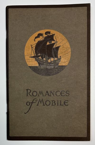 Romances of Mobile. Issued by Louisville & Nashville R.R.