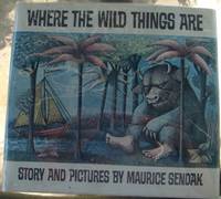 WHERE THE WILD THINGS ARE - FIRST EDITION by Sendak, Maurice - 1963