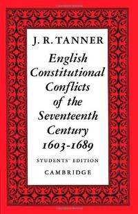 English Constitutional Conflicts of the Seventeenth Century: 1603-1689