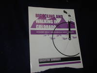 Bicycling and Walking in Colorado: Economic Impact and Household Survey Results; Executive Summary de Argys, Laura M.; The Center for Research on Economic and Social Policy of the University of Colorado at Denver - 2000