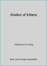 Wisdom of Kittens