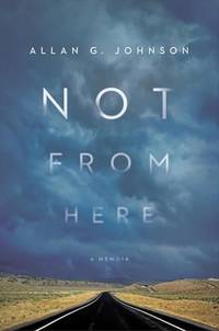 Not from Here: A Memoir