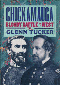 Chickamauga  Bloody Battle in the West