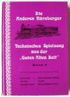Die anderen Nürnberger. Technisches Spielzeug aus der "Guten alten Zeit" Band 5