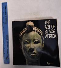 The Art of Black Africa by Elsy Leuzinger - Second Printing - 1979 - from Mullen Books, Inc. ABAA / ILAB (SKU: 169450)