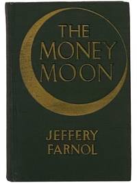 The Money Moon: A Romance