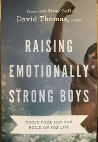 RAISING EMOTIONALLY STRONG BOYS