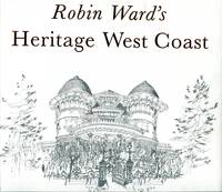 Robin Ward's Heritage West Coast