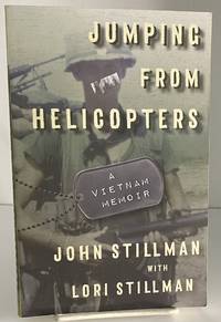 Jumping from Helicopters: A Vietnam Memoir