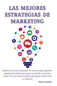 Las Mejores Estrategias de Marketing: Estás a punto de descubrir un sistema para generar...