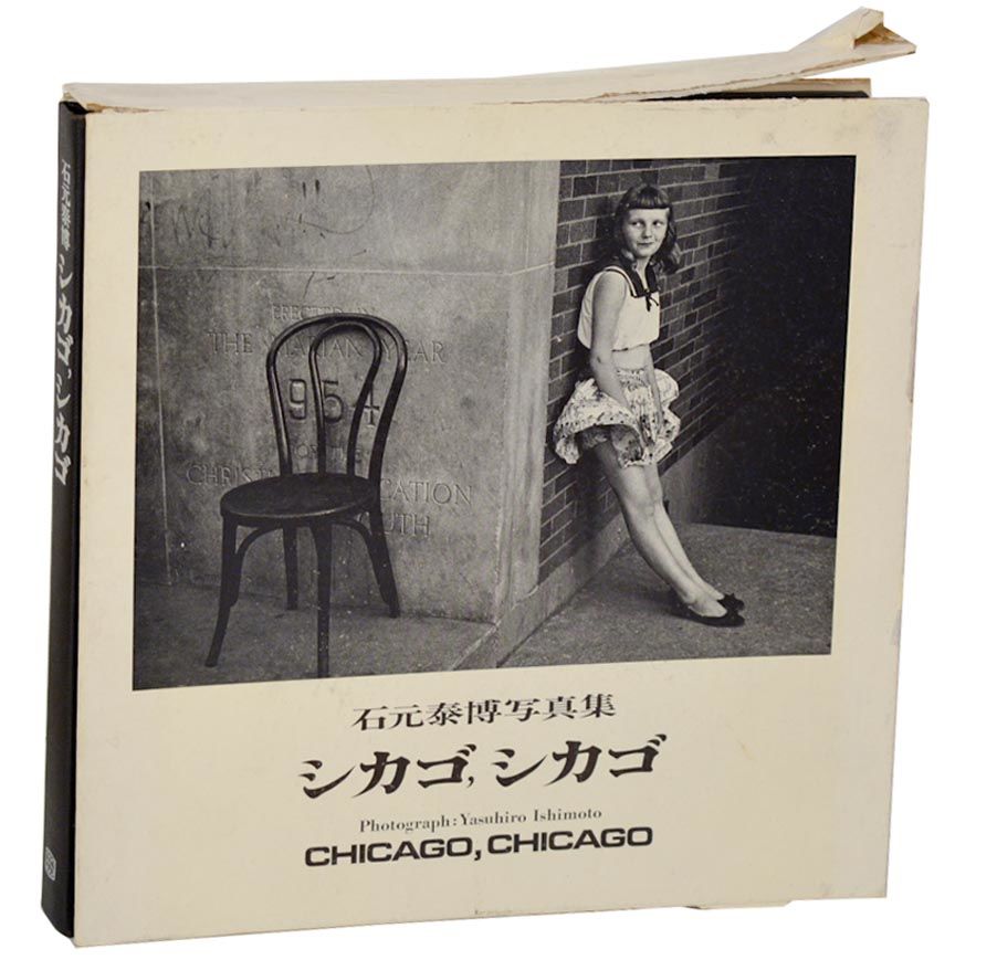 石元泰博写真集「CHICAGO, CHICAGO」Yasuhiro Ishimo Yasuhiro Ishimoto: Chicago, Chicago, Bijutsu Shuppansha