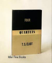 Four Quartets by Eliot, T. S. [Thomas Stearns] - 1943