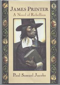 James Printer: A Novel of Rebellion
