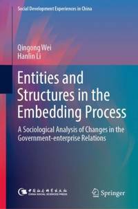 Entities and Structures in the Embedding Process : A Sociological Analysis of Changes in the...