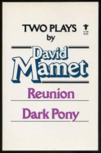 Reunion and Dark Pony: Two Plays (An Evergreen book ; E-728)