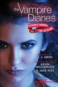 image of The Vampire Diaries: Stefan's Diaries #5: The Asylum