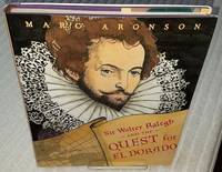 SIR WALTER RALEIGH AND THE QUEST FOR EL DORADO by Aronson, Marc