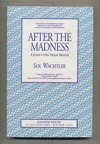 After the Madness: A Judge's Own Prison Memoir