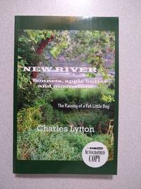 New River: Bonnets, Apple Butter, and Moonshine: The Raising of a Fat Little Boy