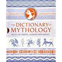The Dictionary of Mythology: An A-Z of themes, legends and heroes by JA Coleman - Hardcover - 2019 - from Olympia Books (SKU: bib490095203)