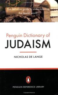 The Penguin Dictionary of Judaism (Penguin Reference Library)
