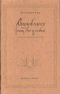 ABUNDANCE FROM THE GARDEN A 30-Day Affirmation Plan by Halsey, Melissa F - 2003