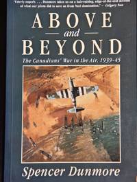 cover of Above and Beyond: The Canadians' War in the Air, 1939-45