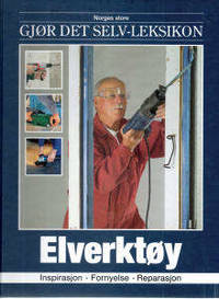 Elverktøy. Inspirasjon - fornyelse - reparasjon