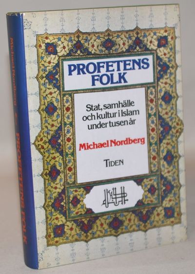 Profetens folk - Stat, samhälle och kultur i…