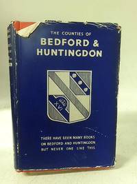 The King&#039;s England: The Counties of Bedford and Huntingdon by Arthur Mee - 1939