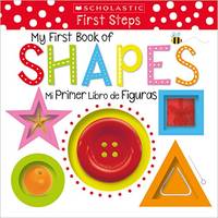 My First Book of Shapes / Mi primer libro de figuras: Scholastic Early Learners (Bilingual)...