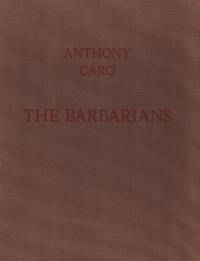 Anthony Caro The Barbarians