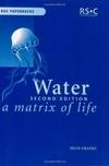 Water: A Matrix of Life