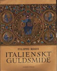 Italienskt guldsmide. Från tiohundratalet till…