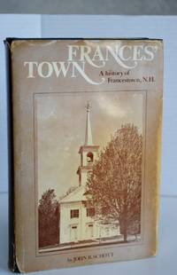 cover of FRANCESTOWN- A History of Francestown NH