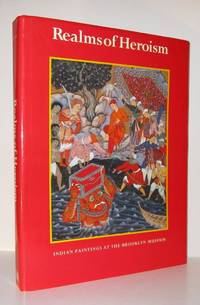 REALMS OF HEROISM Indian Paintings At the Brooklyn Museum