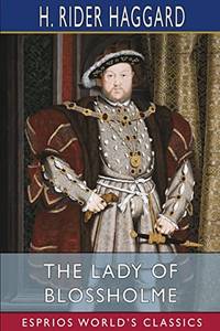 cover of The Lady Of Blossholme (Esprios Classics)