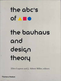 ABC's of the Bauhaus : Bauhaus and Design Theory