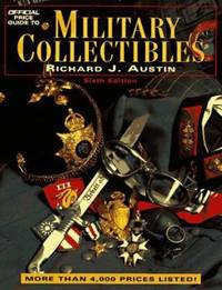 The Official Price Guide to Military Collectibles