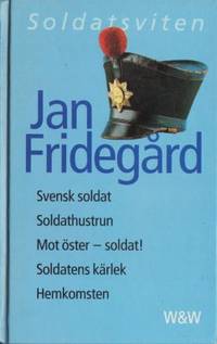 Svensk soldat. Soldathustrun. Mot öster -soldat!…