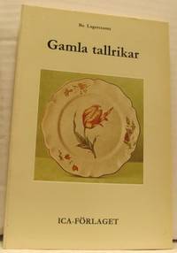 Gamla tallrikar. Ur tallrikens historia.