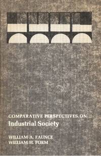 Comparative Perspectives on Industrial Society.…